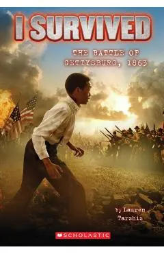 I Survived the Battle of Gettysburg, 1863 (I Survived #7)