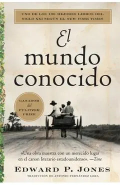 Known World, the El Mundo Conocido (Spanish Edition)