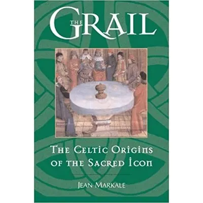 The Grail: The Celtic Origins of the Sacred Icon
