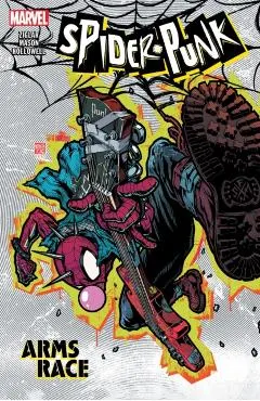 Spider-Punk: Arms Race