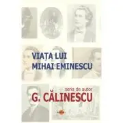 Viata lui Mihai Eminescu
