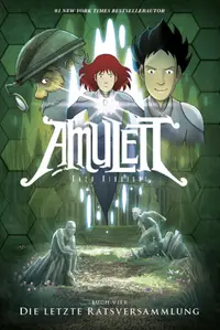 Amulett 4: Die letzte Ratsversammlung