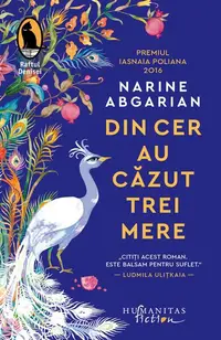 Din cer au căzut trei mere - Paperback brosat - Narine Abgarian