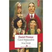 Cazul Malaussene 1. M-au mintit