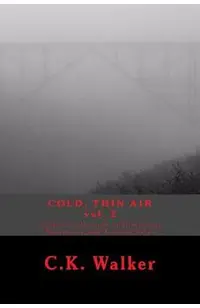Cold, Thin Air Volume #2