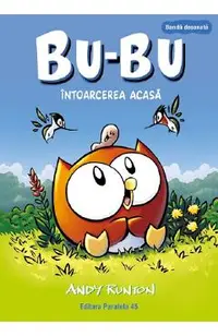 Bu-Bu. Intoarcerea acasa