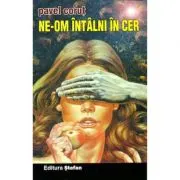 Ne-om intalni in cer