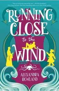 Running Close to the Wind