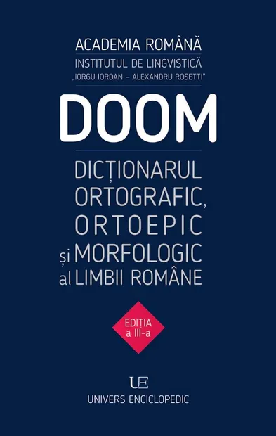 DOOM3 - Dicționarul ortografic, ortoepic și morfologic al limbii române