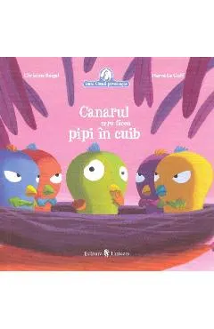 Canarul care facea pipi in cuib