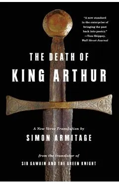 The Death of King Arthur: A New Verse Translation