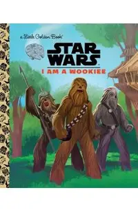 I Am a Wookiee (Star Wars)
