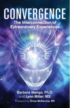 Convergence: The Interconnection of Extraordinary Experiences