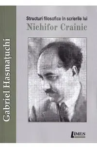 Structuri filosofice in scrierile lui Nichifor Crainic