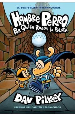 Hombre Perro: Por Qui�n Rueda La Pelota (Dog Man: For Whom the Ball Rolls ), 7