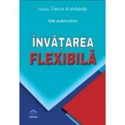 Invatarea flexibila
