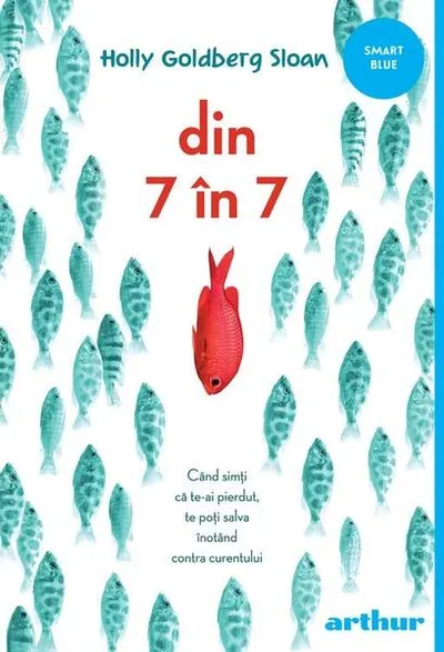 Din 7 în 7 - Paperback brosat - Holly Goldberg Sloan
