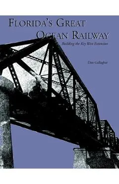 Florida's Great Ocean Railway