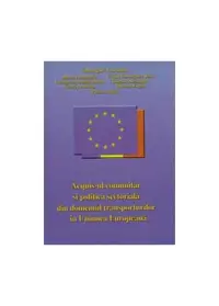 Acquis-ul comunitar și politica sectorială din domeniul transporturilor în Uniunea Europeană - Paperback brosat - Gheorghe Caraiani