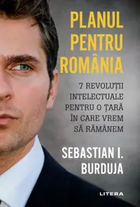 Planul pentru România - Paperback - Sebastian I. Burduja