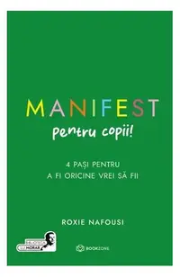 Manifest pentru copii - Hardcover - Roxie Nafousi
