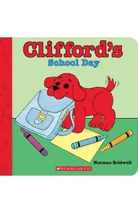 Clifford's School Day (Board Book)