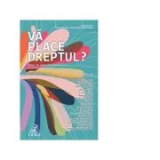 Va place Dreptul? Volum in onoarea profesorului Valentin Constantin