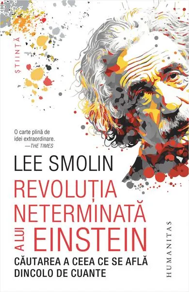 Revoluția neterminată a lui Einstein - Paperback brosat