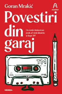 Povestiri din garaj (ed. a II-a)