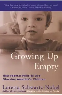 Growing Up Empty: How Federal Policies Are Starving America's Children