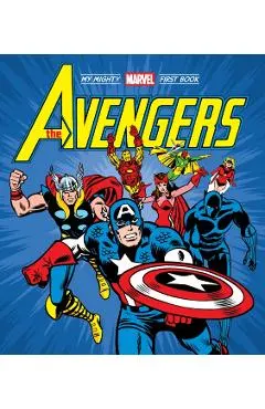 The Avengers: My Mighty Marvel First Book
