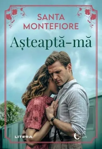 Așteaptă-mă - Paperback brosat - Santa Montefiore