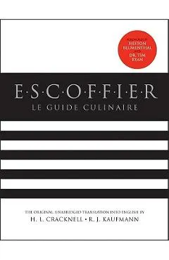 Escoffier: The Complete Guide to the Art of Modern Cookery, Revised