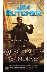 The Cinder Spires: The Aeronaut's Windlass