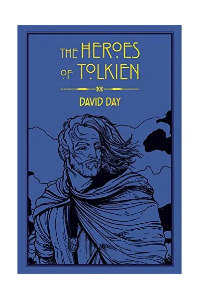 The Heroes of Tolkien