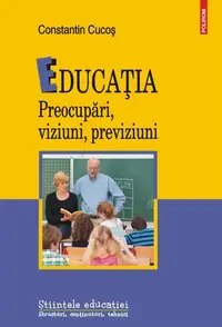 Educaţia - Paperback brosat - Constantin Cucoș