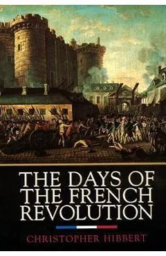 The Days of the French Revolution