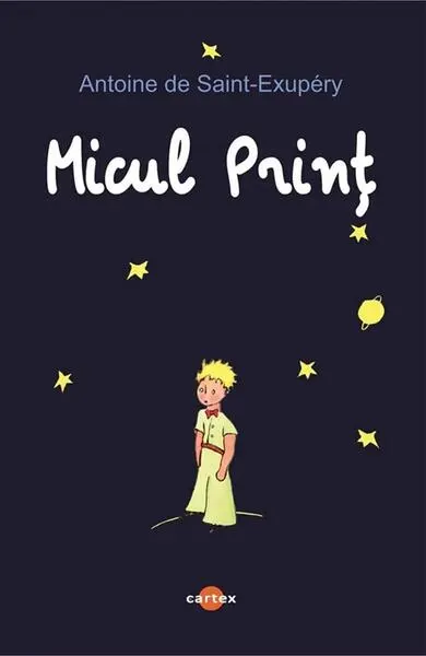 Micul Prinț - Paperback brosat - Antoine de Saint-Exupéry