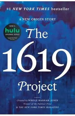 The 1619 Project: A New Origin Story