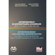 Antreprenoriat si administrarea afacerilor. Grile, intrebari, studii de caz
