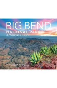 Big Bend: A Photographic Journey