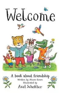 Welcome: A Book about Friendship