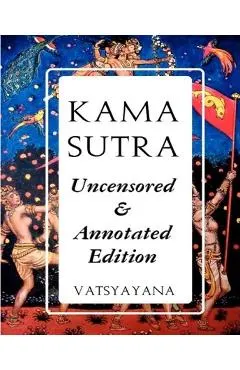 Kama Sutra: Full Color Uncensored & Annotated Edition
