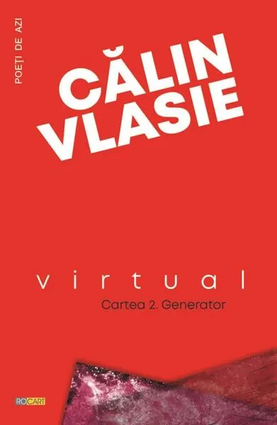 Virtual (Cartea 2 - Generator) - Paperback brosat - Călin Vlasie