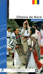 Oltenia de Nord - Paperback brosat - Mariana Pascaru