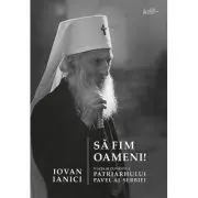 Sa fim oameni!