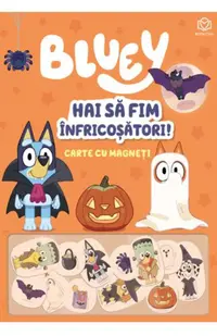 Bluey, Hai sa fim infricosatori