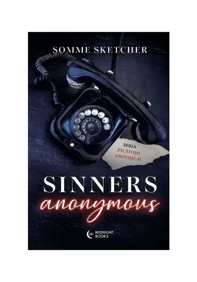 Sinners Anonymous. Seria Sinners Anonymous vol. 1