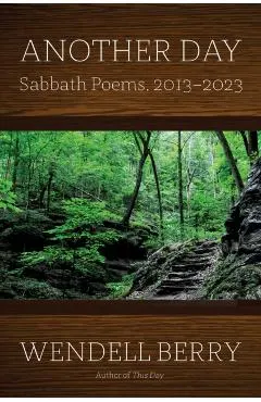 Another Day: Sabbath Poems 20132023