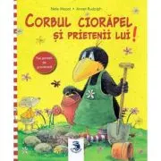Corbul Ciorapel si prietenii lui!